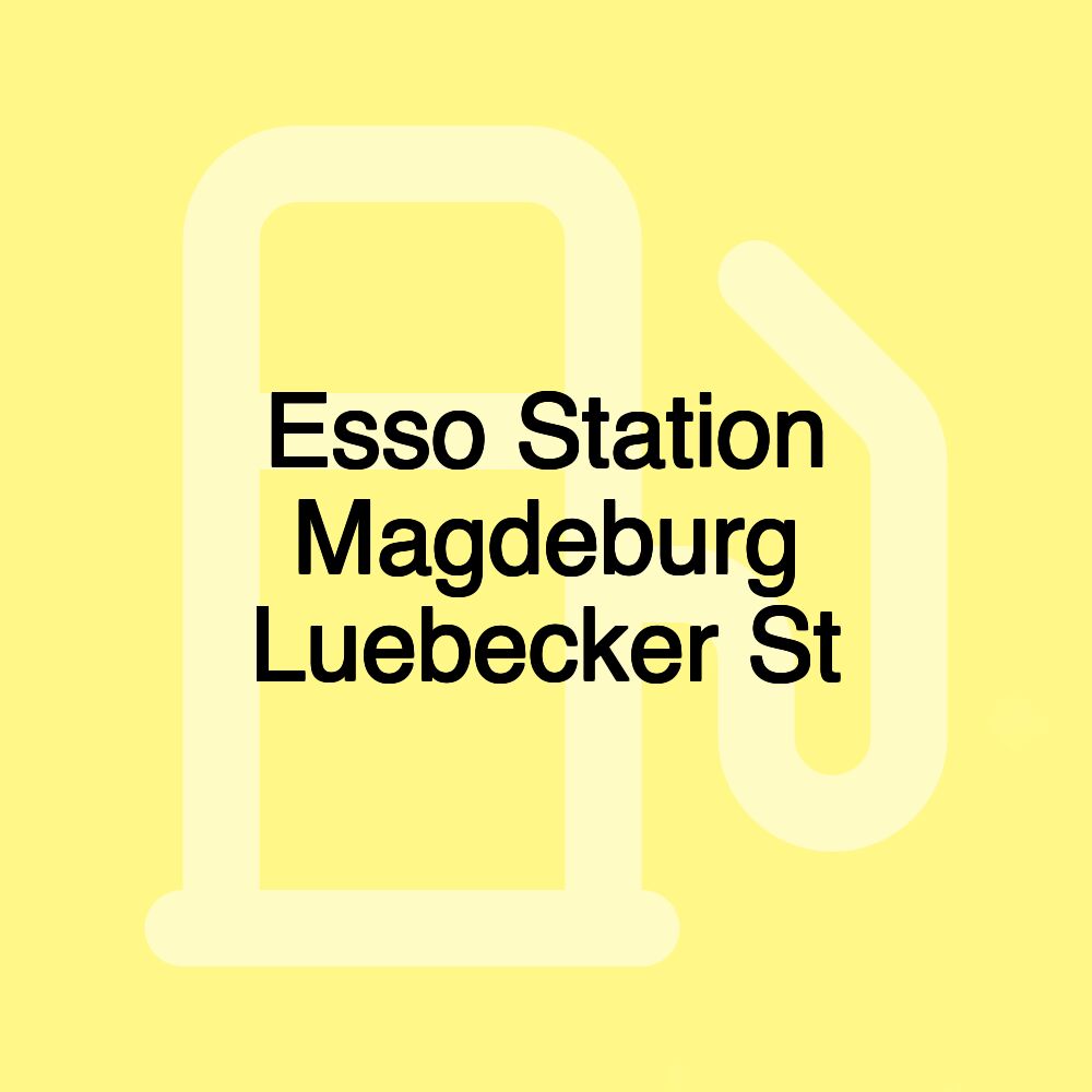 Esso Station Magdeburg Luebecker St