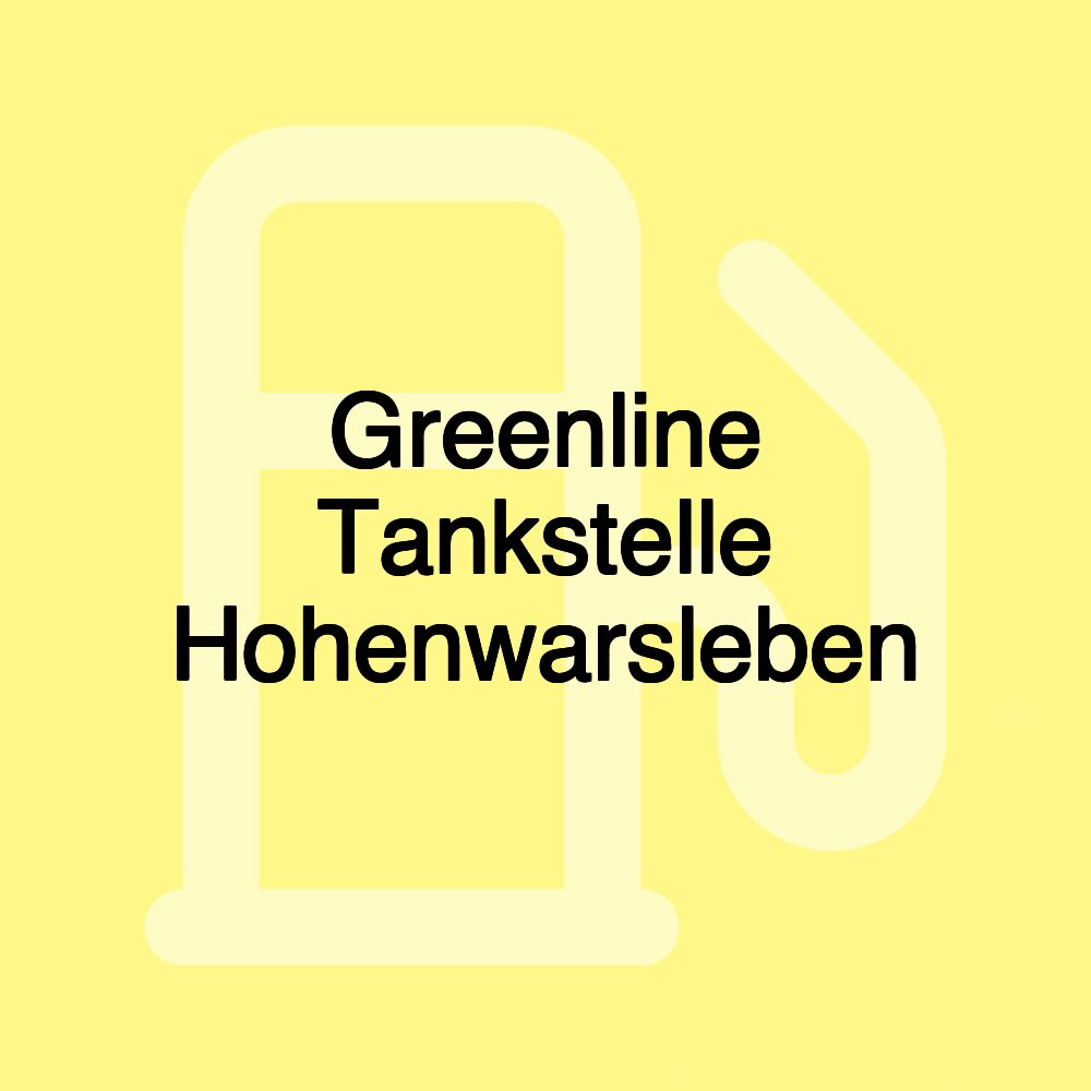 Greenline Tankstelle Hohenwarsleben