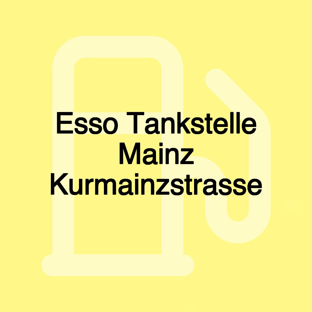 Esso Tankstelle Mainz Kurmainzstrasse