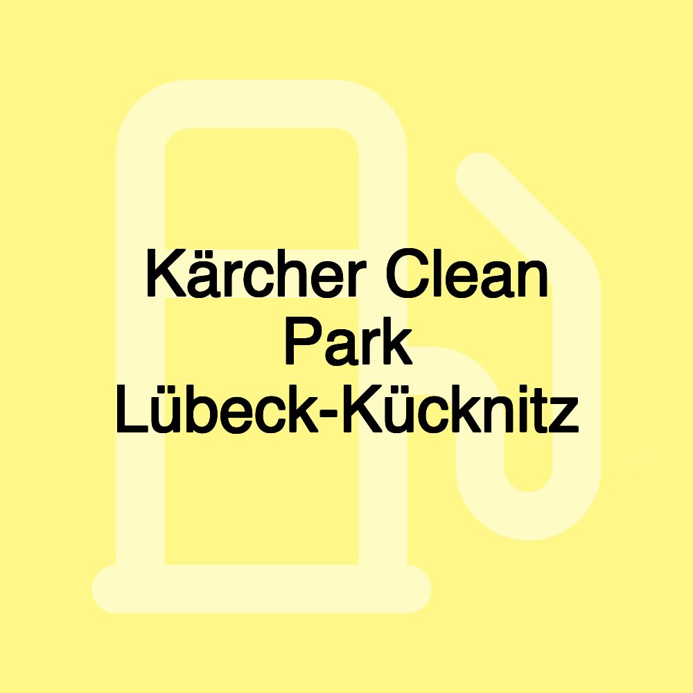 Kärcher Clean Park Lübeck-Kücknitz