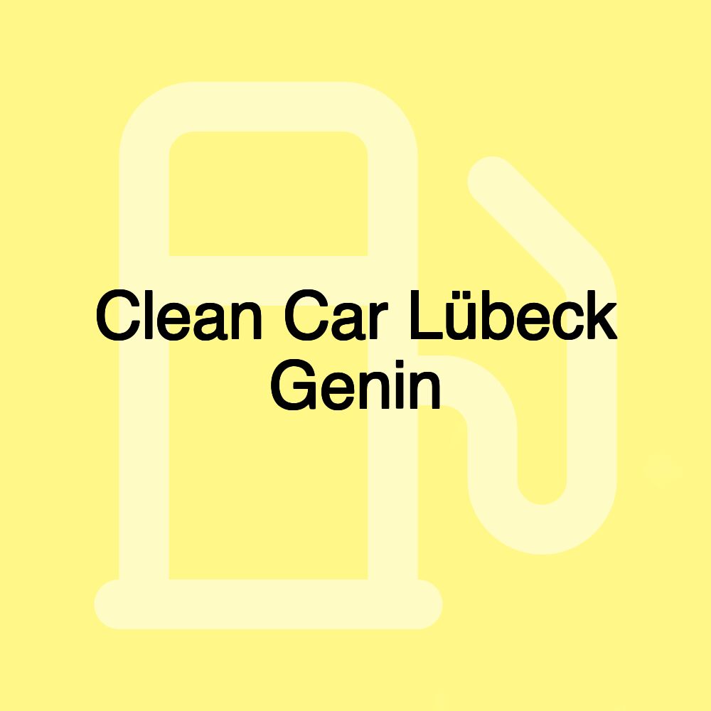 Clean Car Lübeck Genin