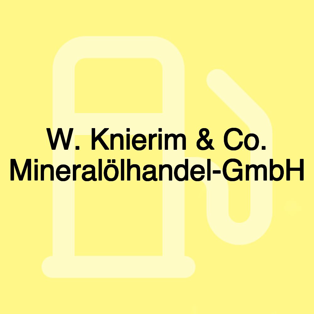 W. Knierim & Co. Mineralölhandel-GmbH