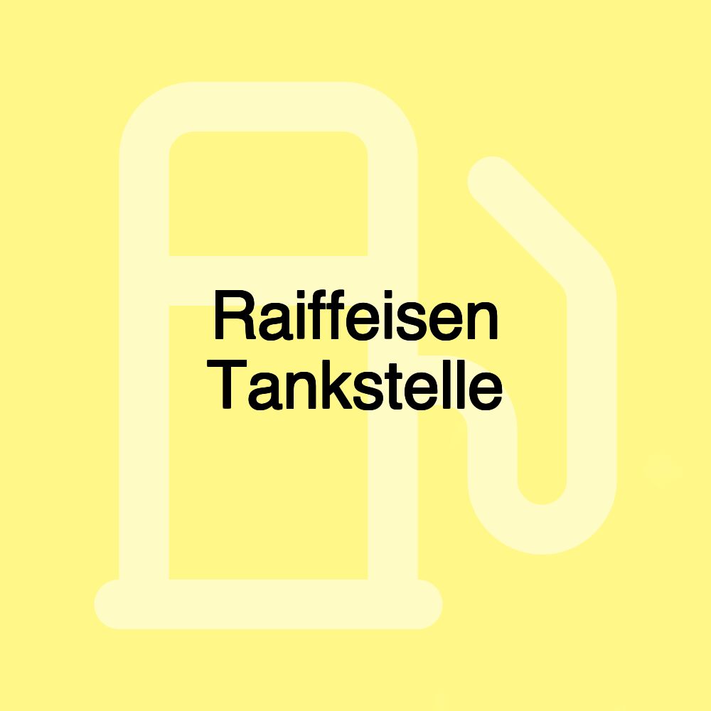 Raiffeisen Tankstelle