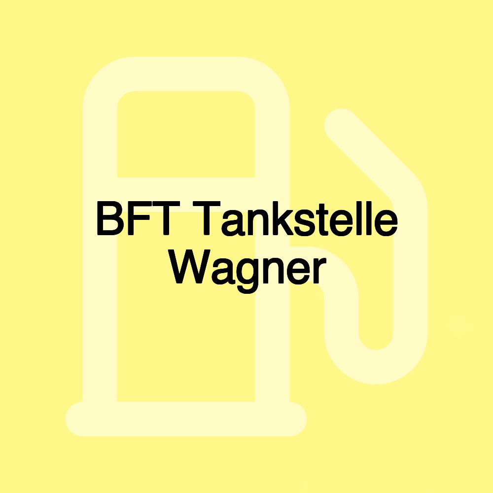 BFT Tankstelle Wagner