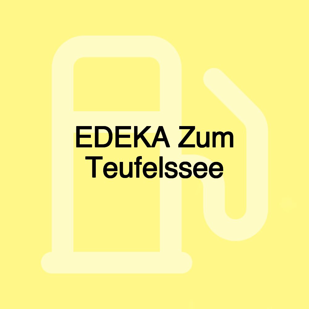 EDEKA Zum Teufelssee