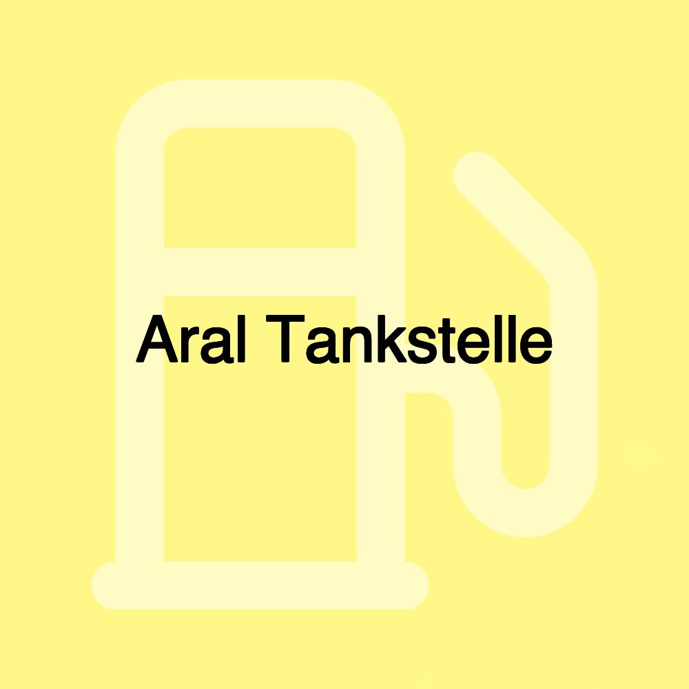 Aral Tankstelle