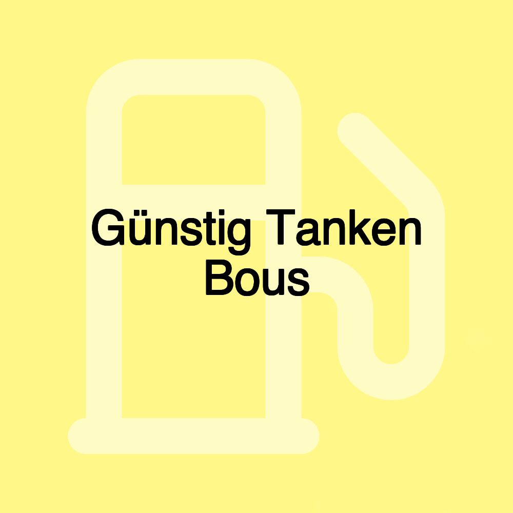 Günstig Tanken Bous