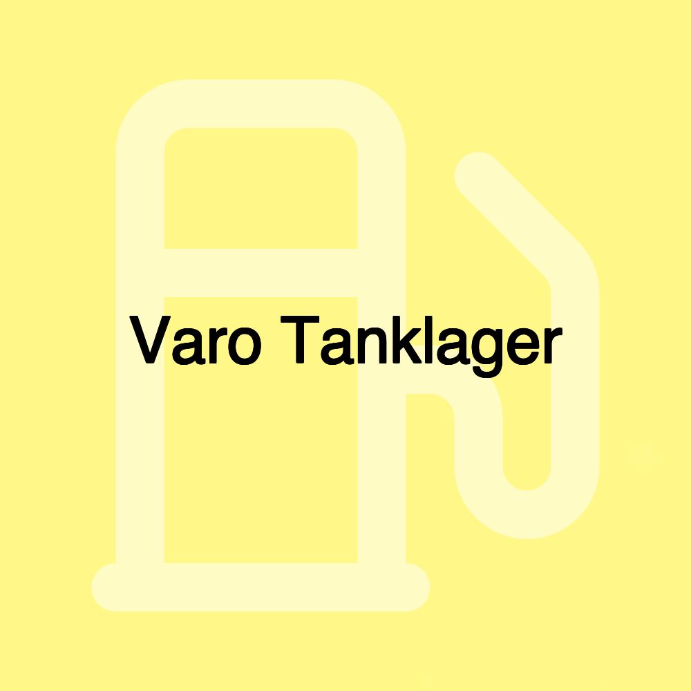 Varo Tanklager