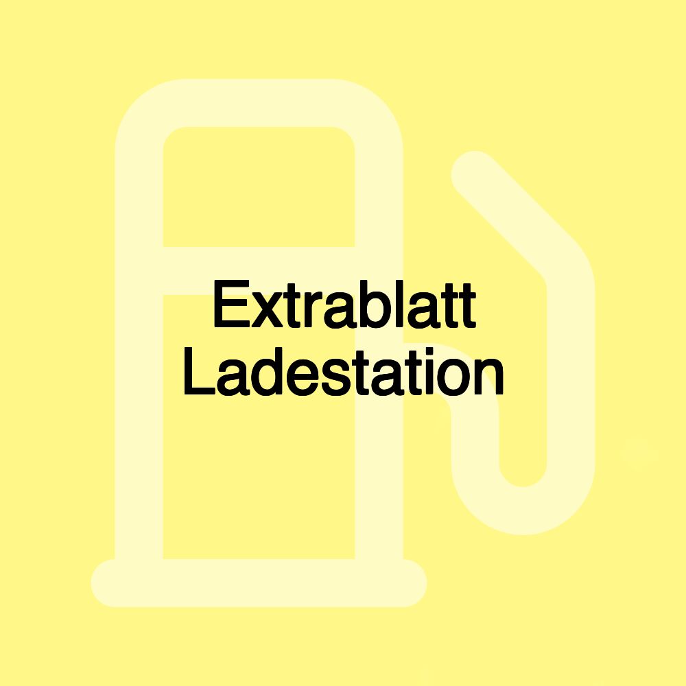 Extrablatt Ladestation