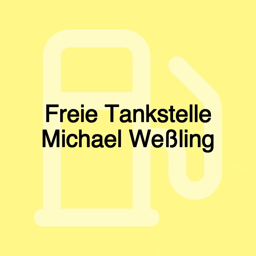 Freie Tankstelle Michael Weßling