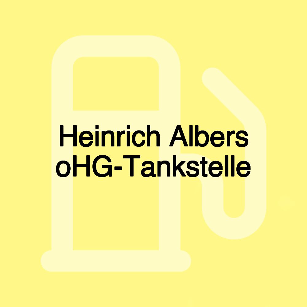 Heinrich Albers oHG-Tankstelle