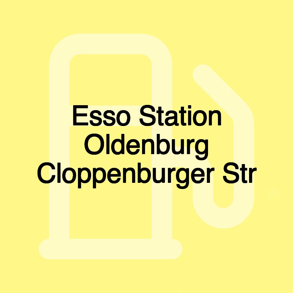 Esso Station Oldenburg Cloppenburger Str