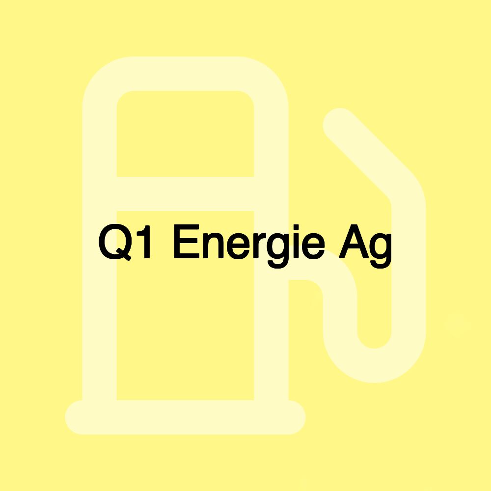 Q1 Energie Ag