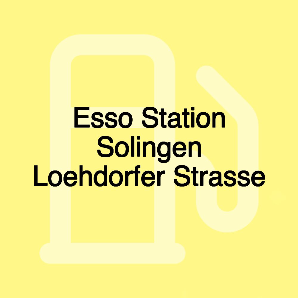 Esso Station Solingen Loehdorfer Strasse