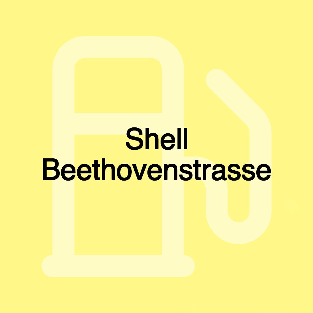 Shell Beethovenstrasse