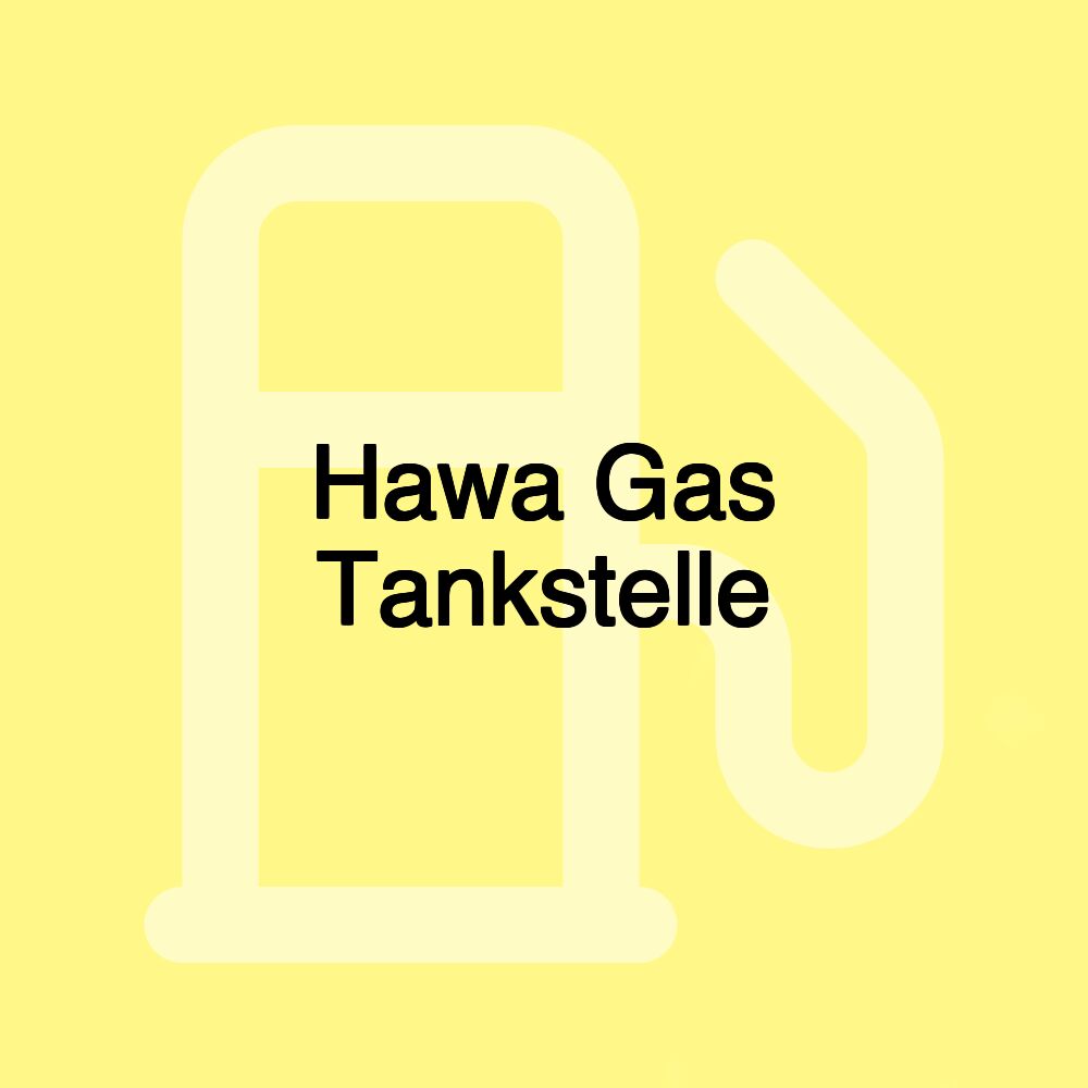 Hawa Gas Tankstelle