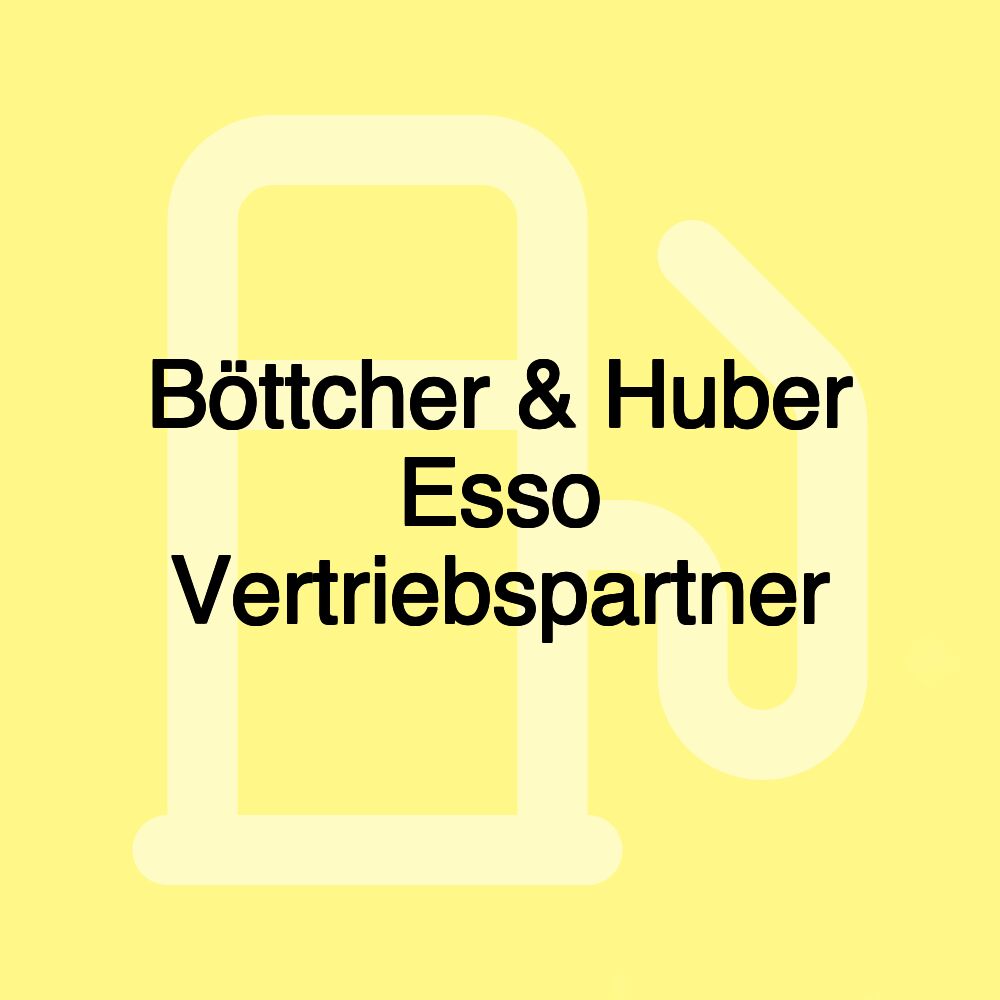 Böttcher & Huber Esso Vertriebspartner