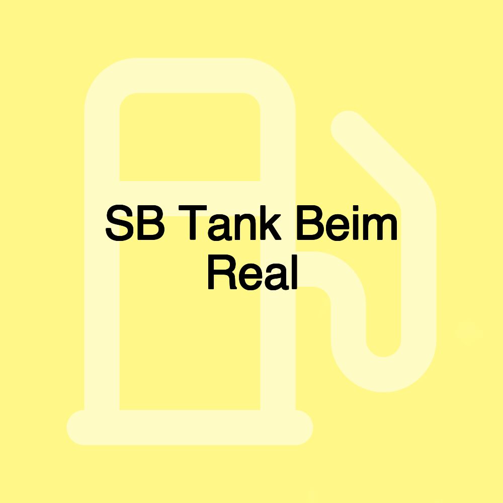 SB Tank Beim Real