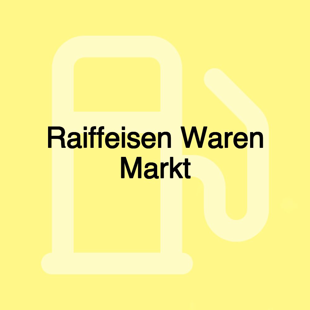 Raiffeisen Waren Markt