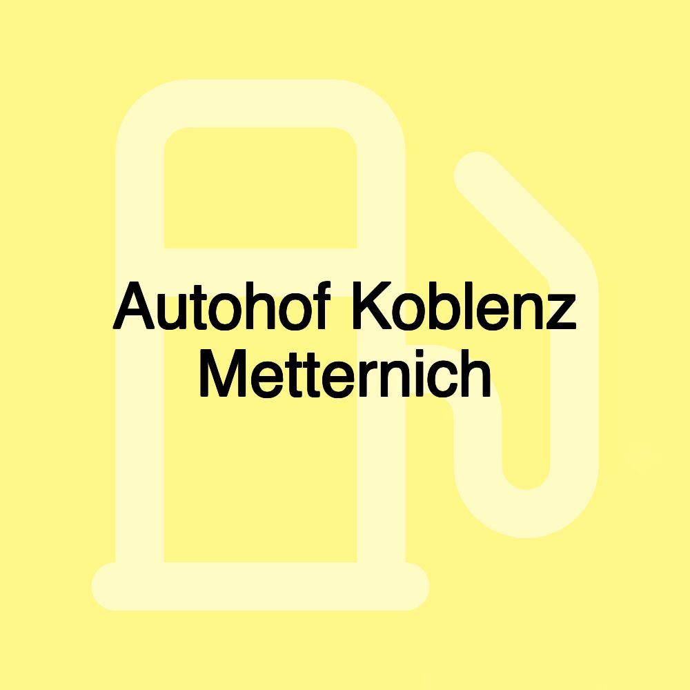 Autohof Koblenz Metternich