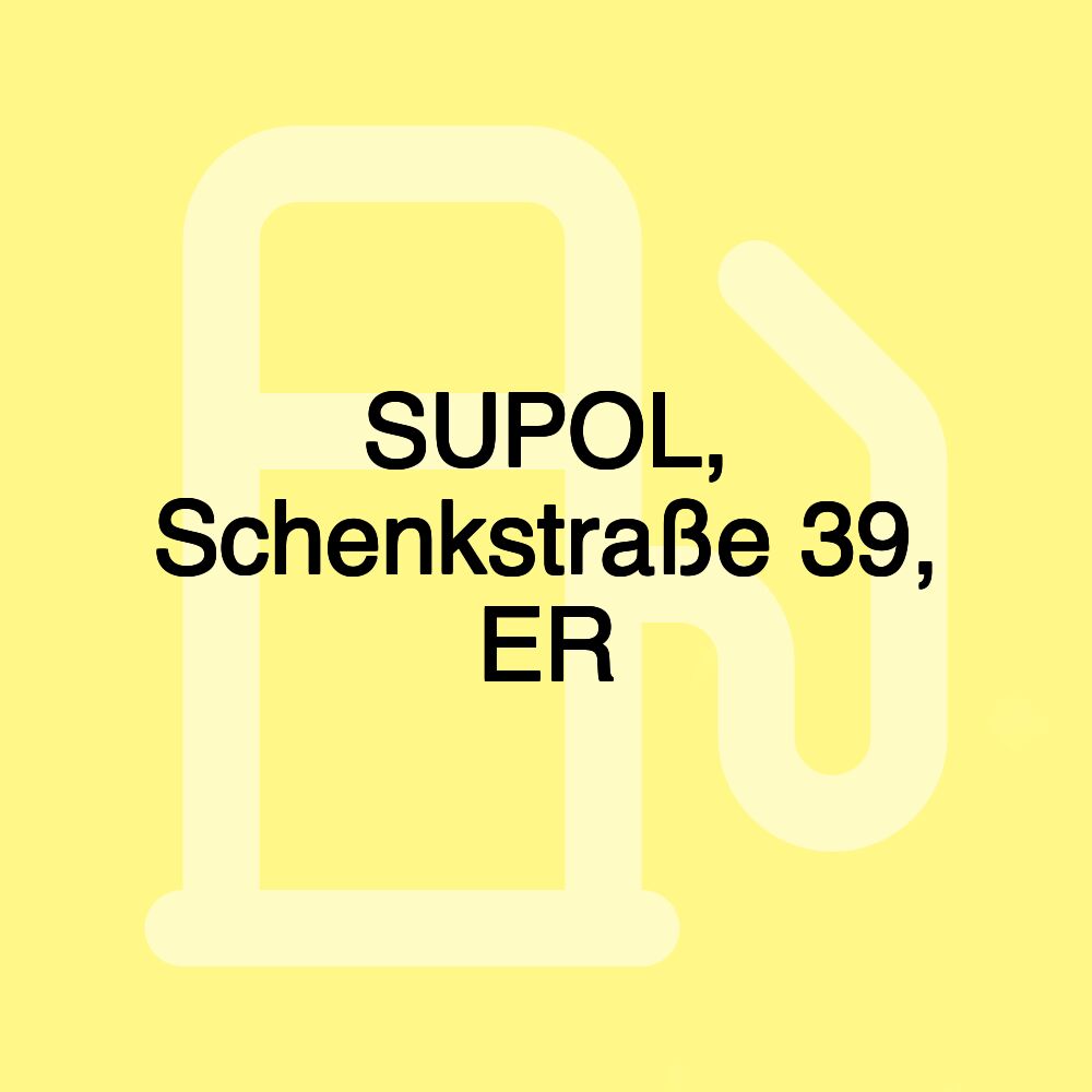 SUPOL, Schenkstraße 39, ER