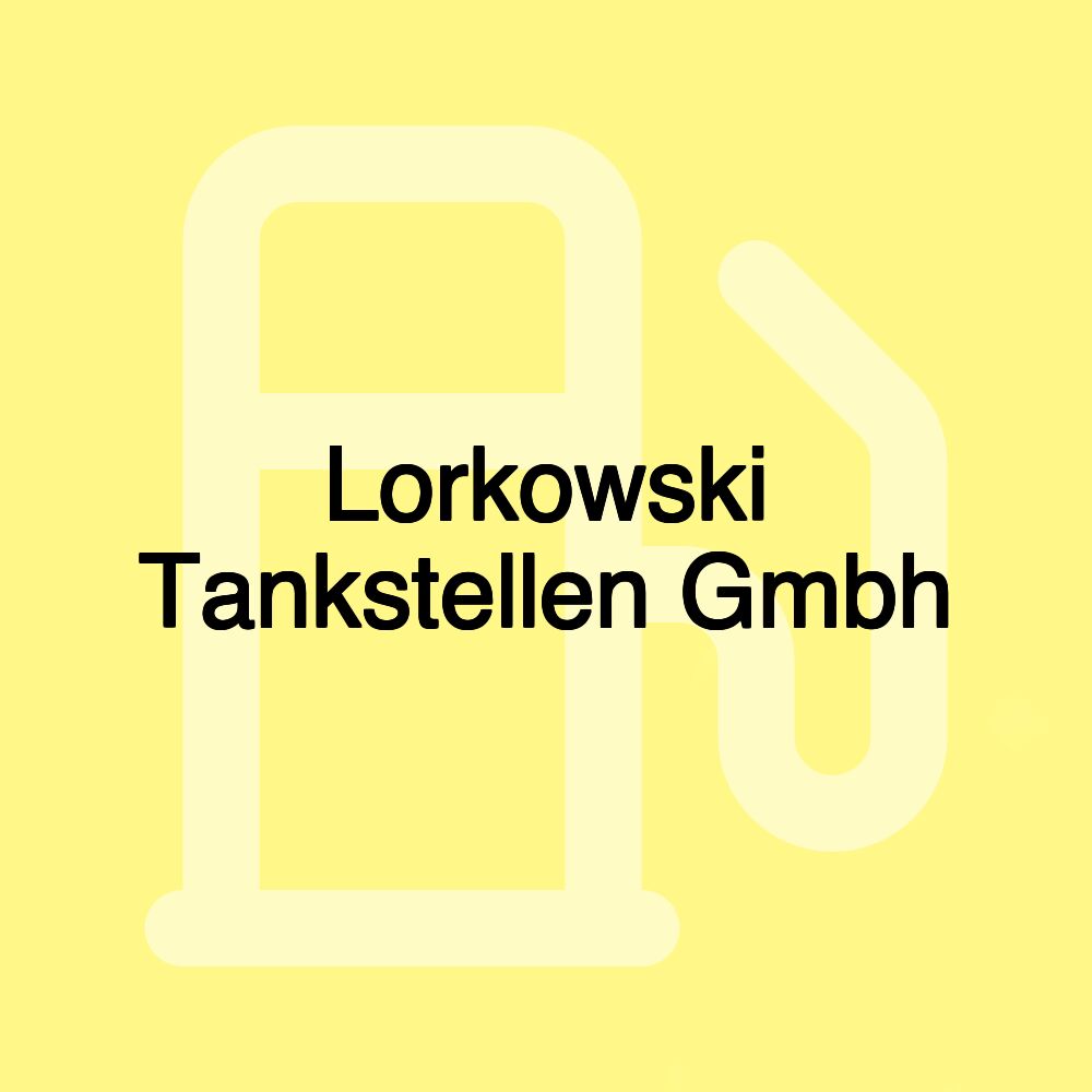 Lorkowski Tankstellen Gmbh