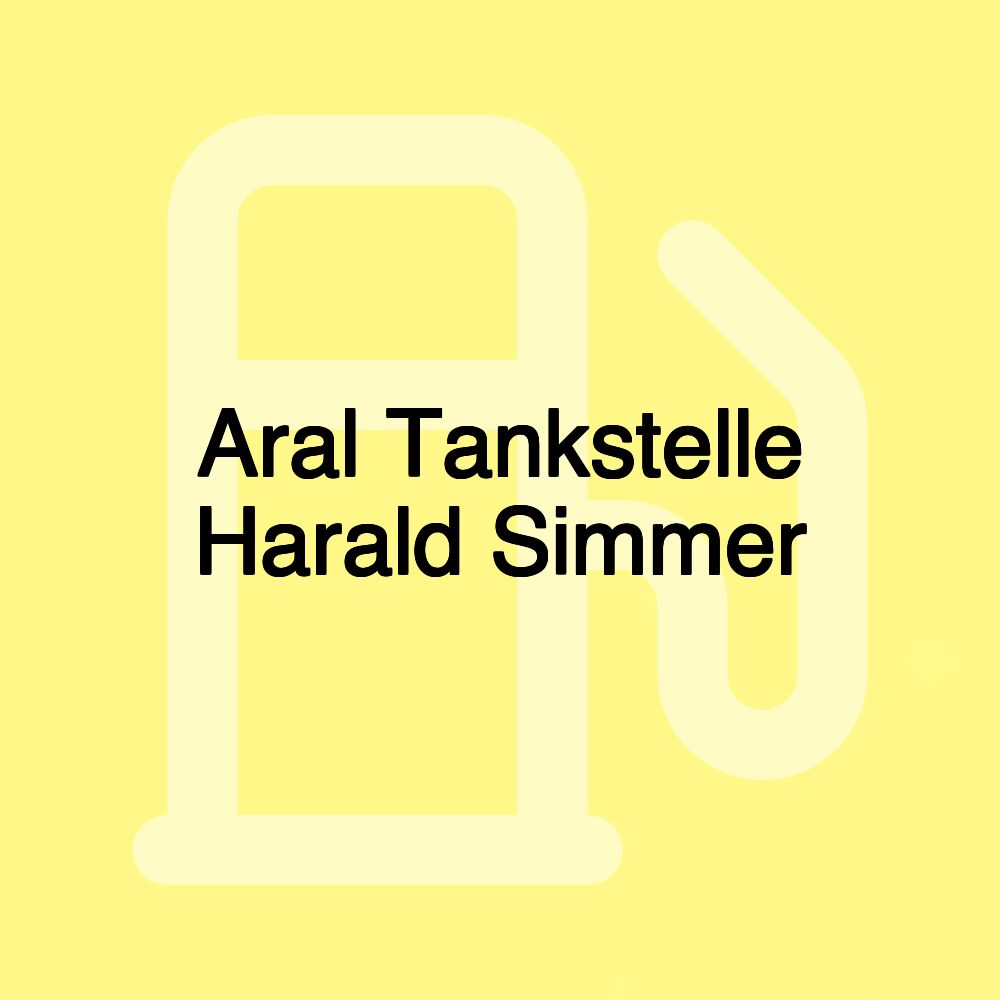 Aral Tankstelle Harald Simmer