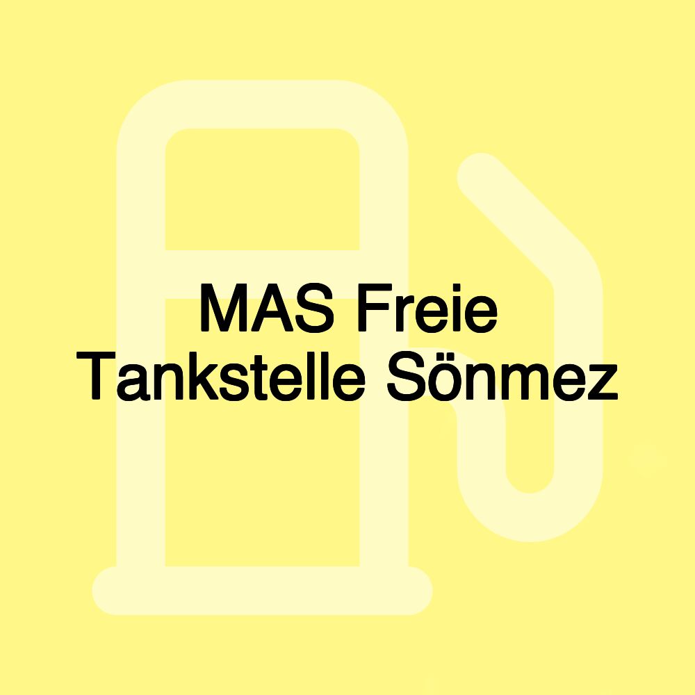 MAS Freie Tankstelle Sönmez