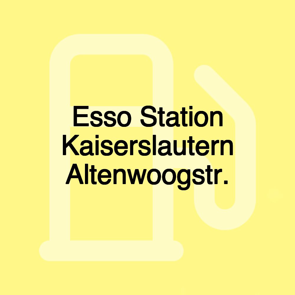 Esso Station Kaiserslautern Altenwoogstr.