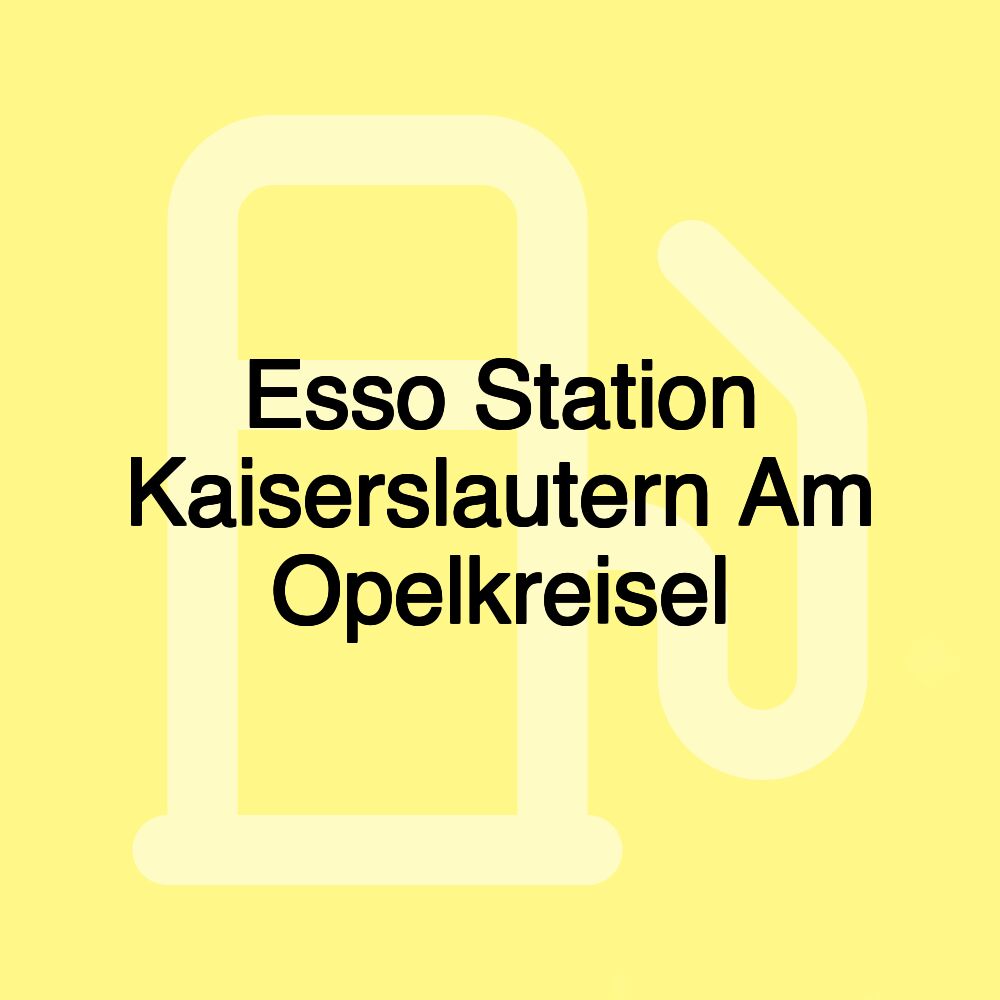 Esso Station Kaiserslautern Am Opelkreisel