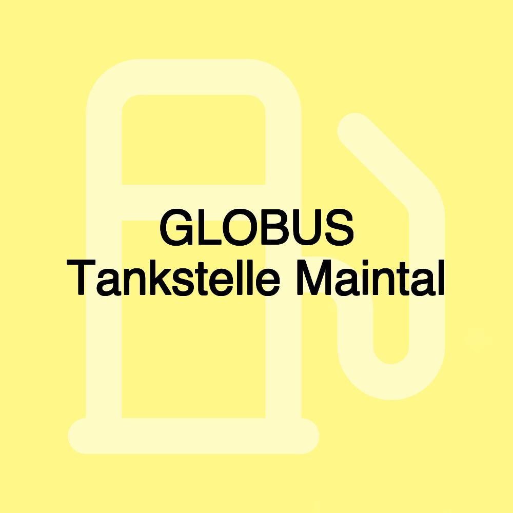 GLOBUS Tankstelle Maintal