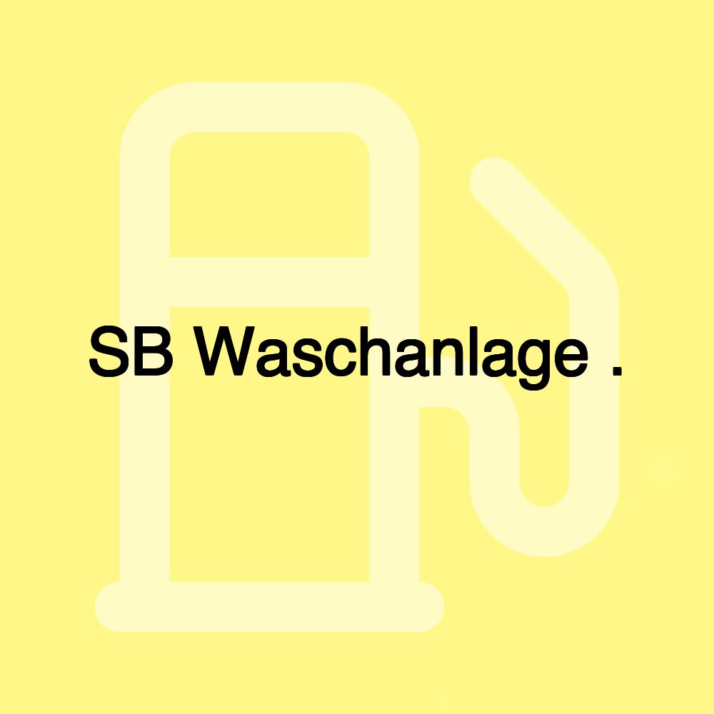 SB Waschanlage .