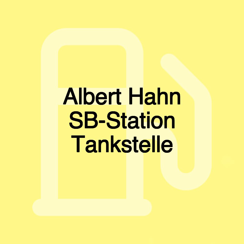 Albert Hahn SB-Station Tankstelle