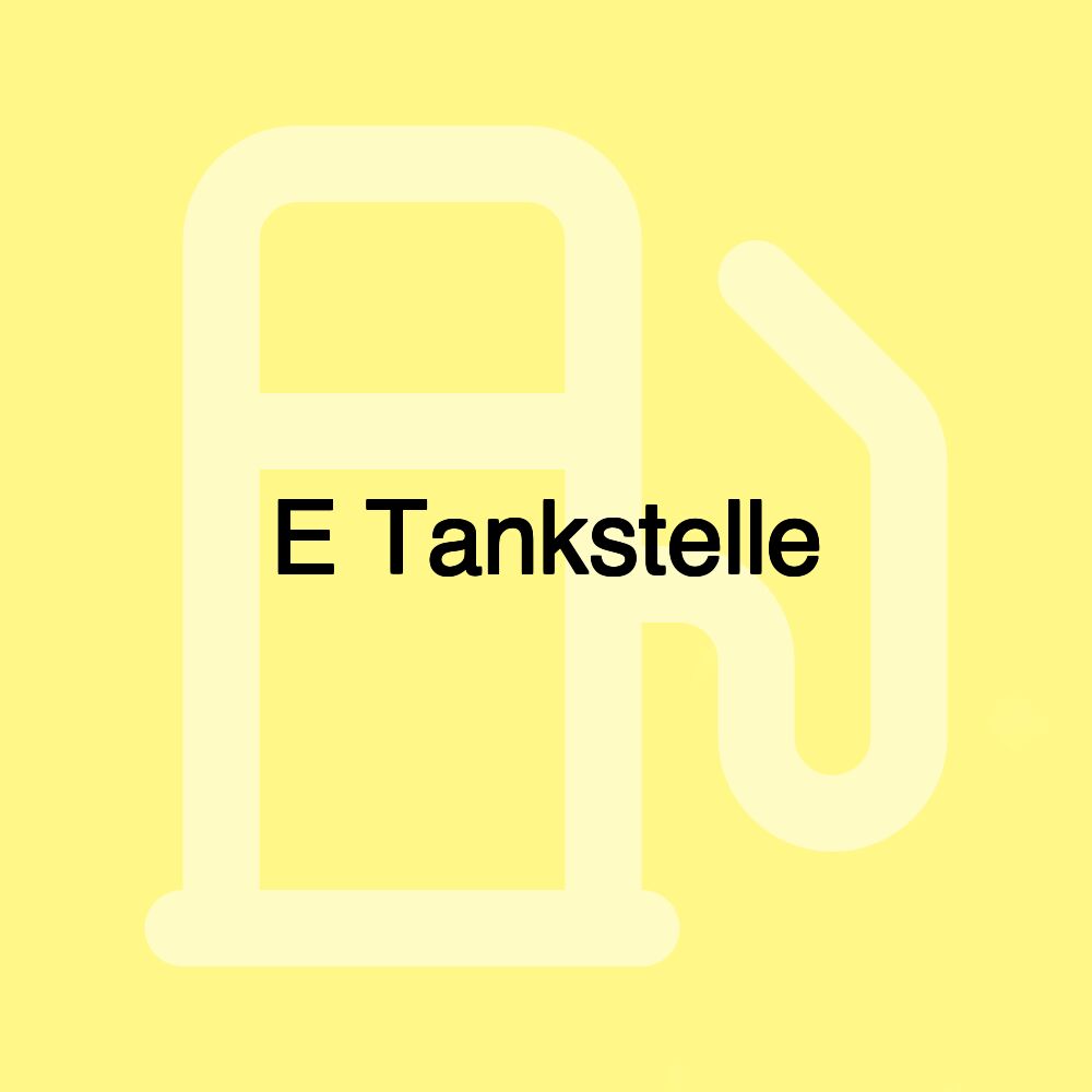 E Tankstelle