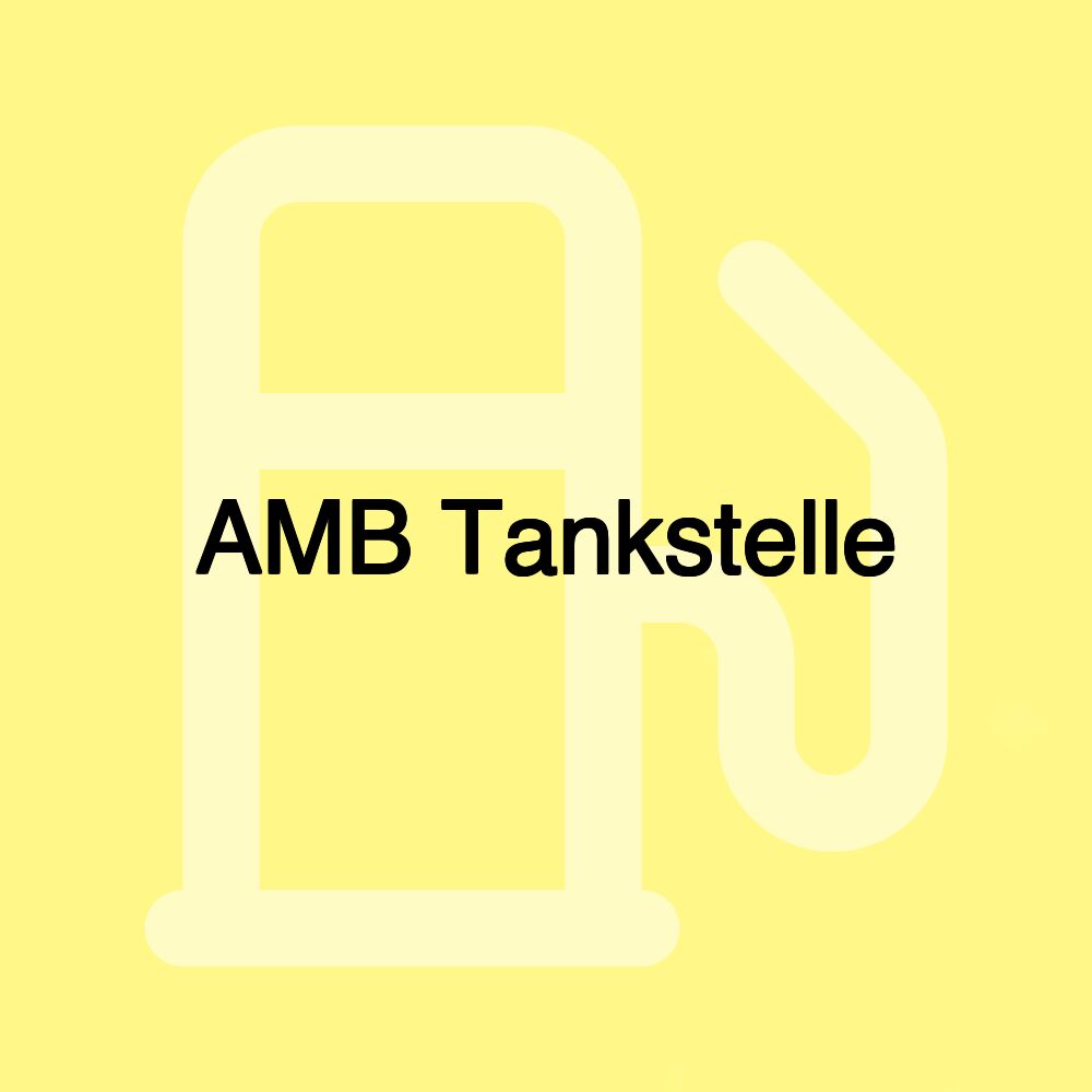 AMB Tankstelle