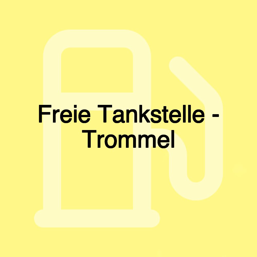 Freie Tankstelle - Trommel