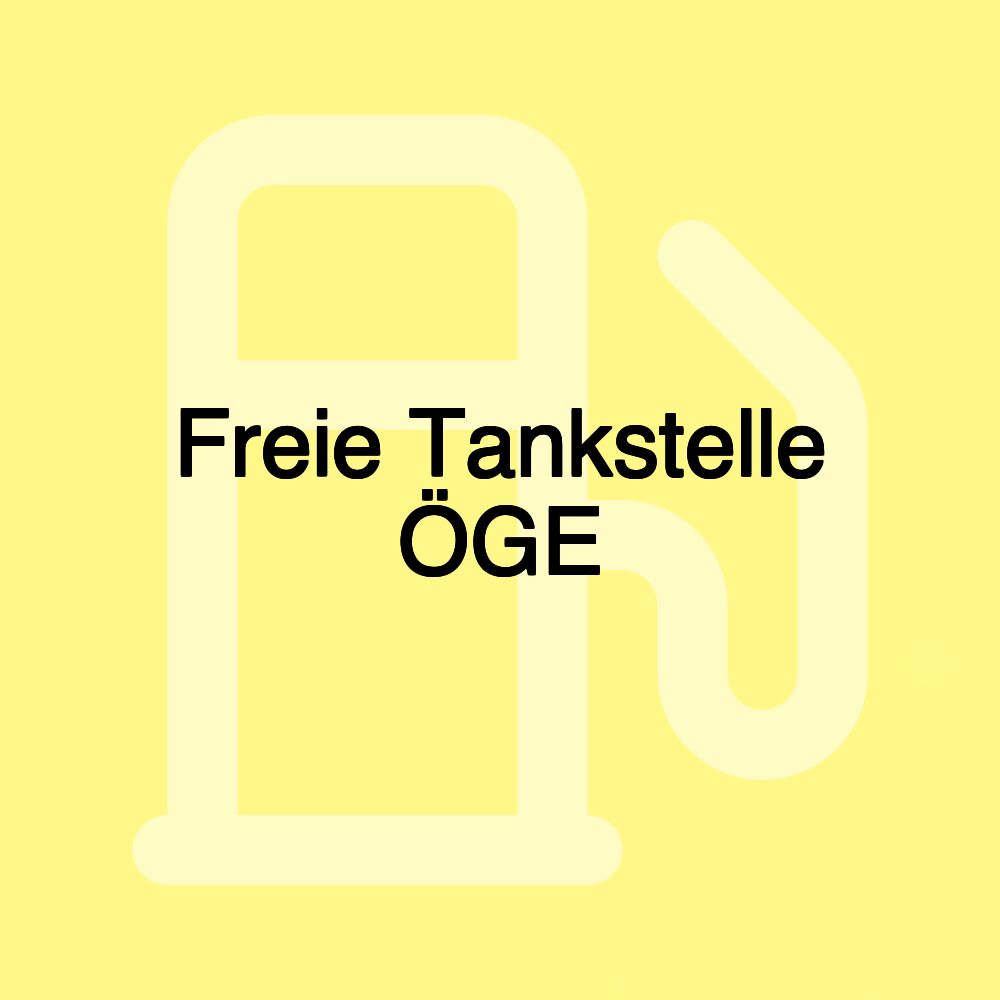 Freie Tankstelle ÖGE