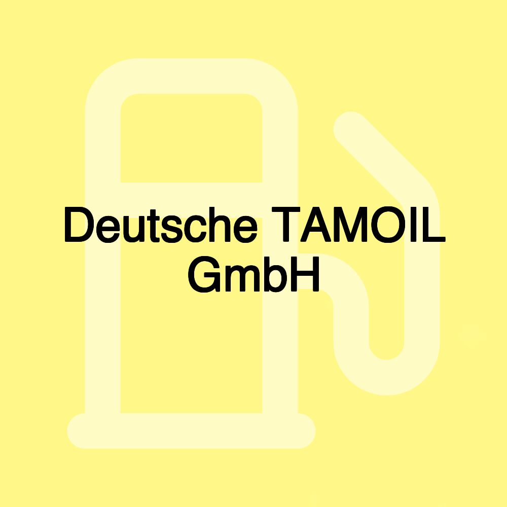 Deutsche TAMOIL GmbH