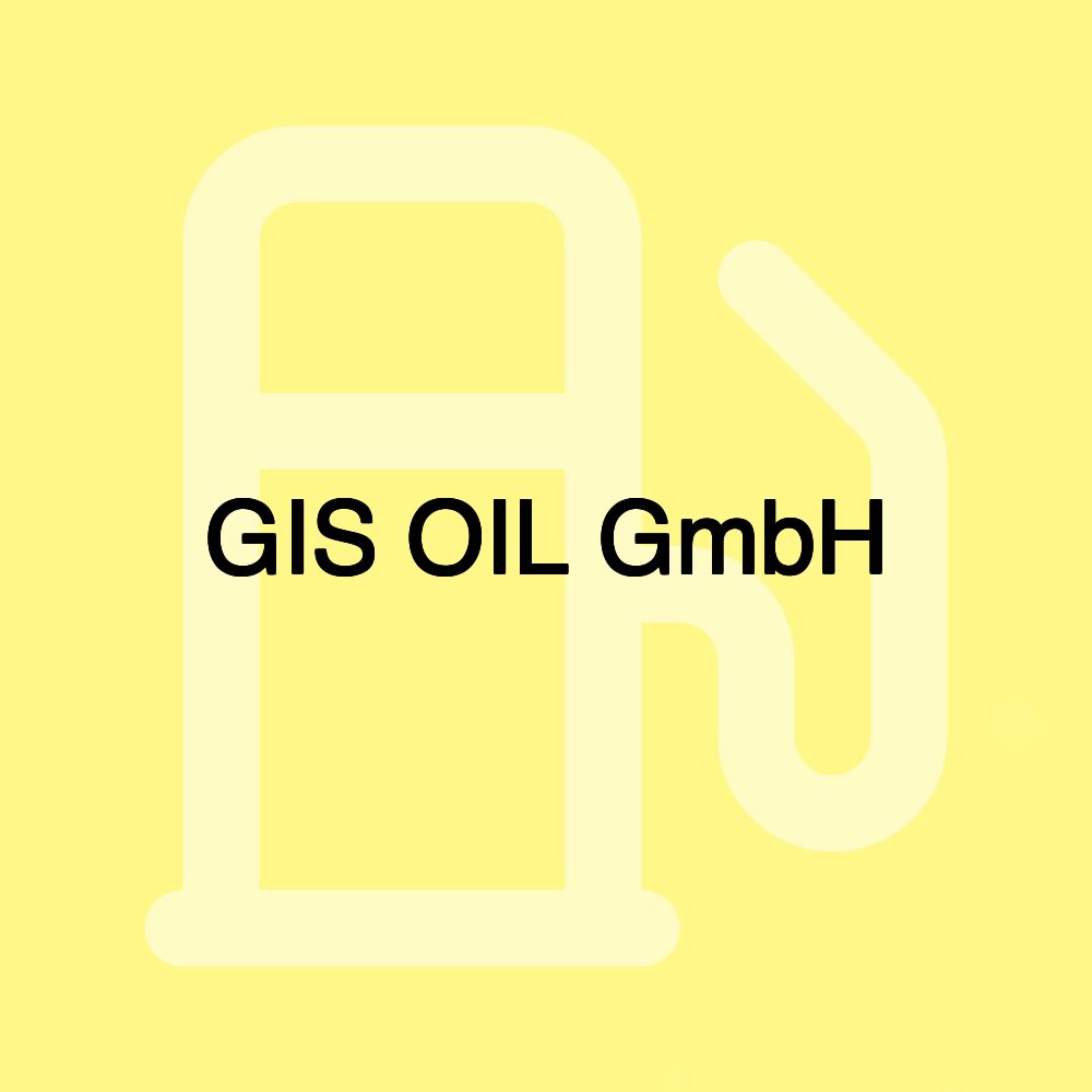 GIS OIL GmbH