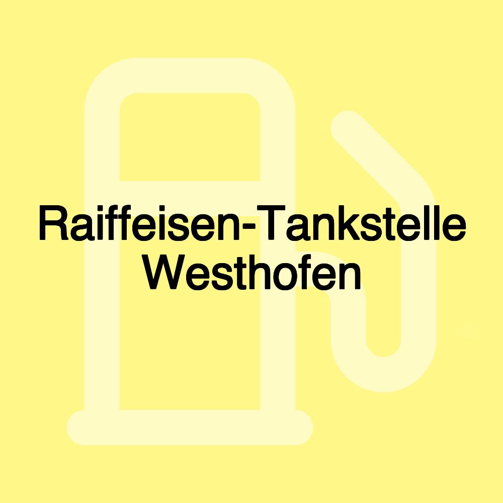 Raiffeisen-Tankstelle Westhofen