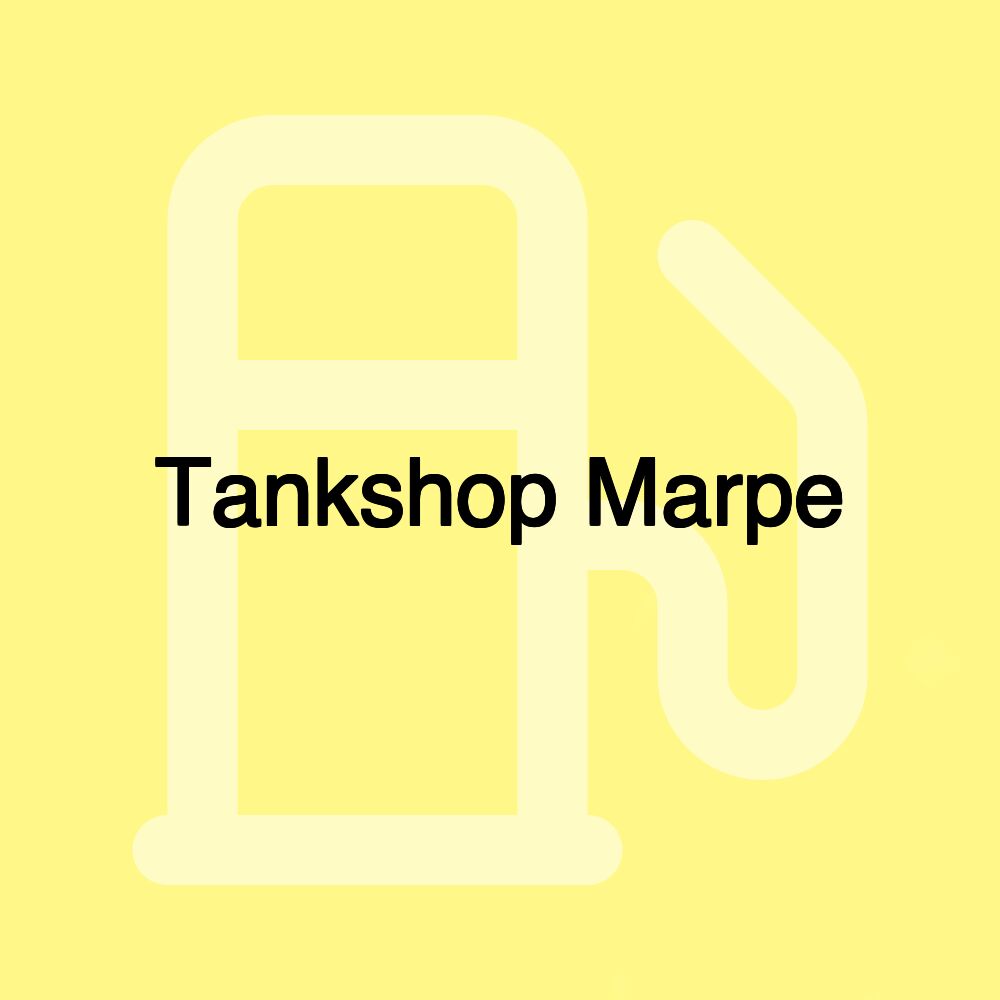 Tankshop Marpe