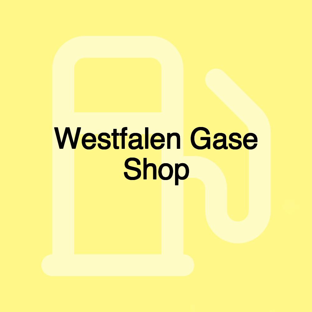 Westfalen Gase Shop