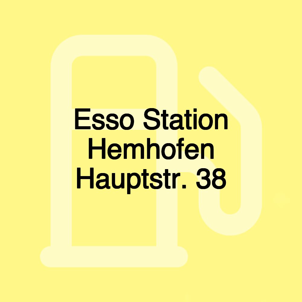 Esso Station Hemhofen Hauptstr. 38