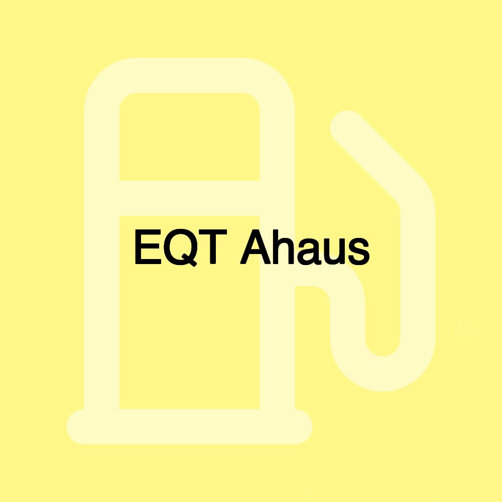 EQT Ahaus