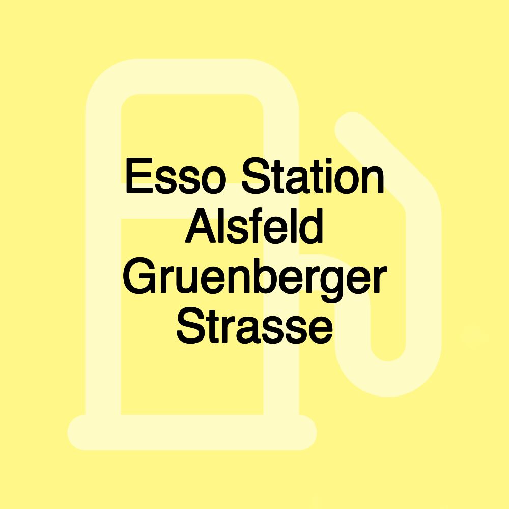 Esso Station Alsfeld Gruenberger Strasse