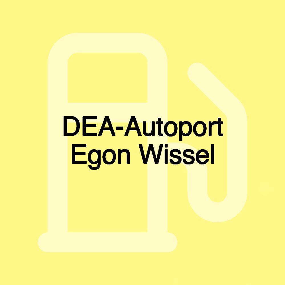 DEA-Autoport Egon Wissel