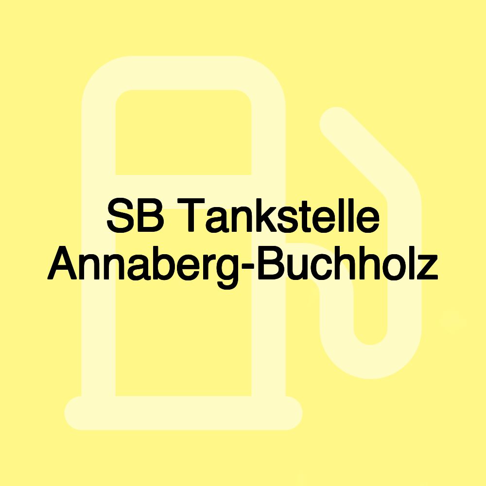 SB Tankstelle Annaberg-Buchholz