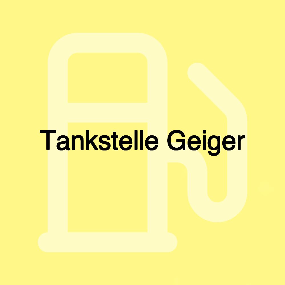 Tankstelle Geiger