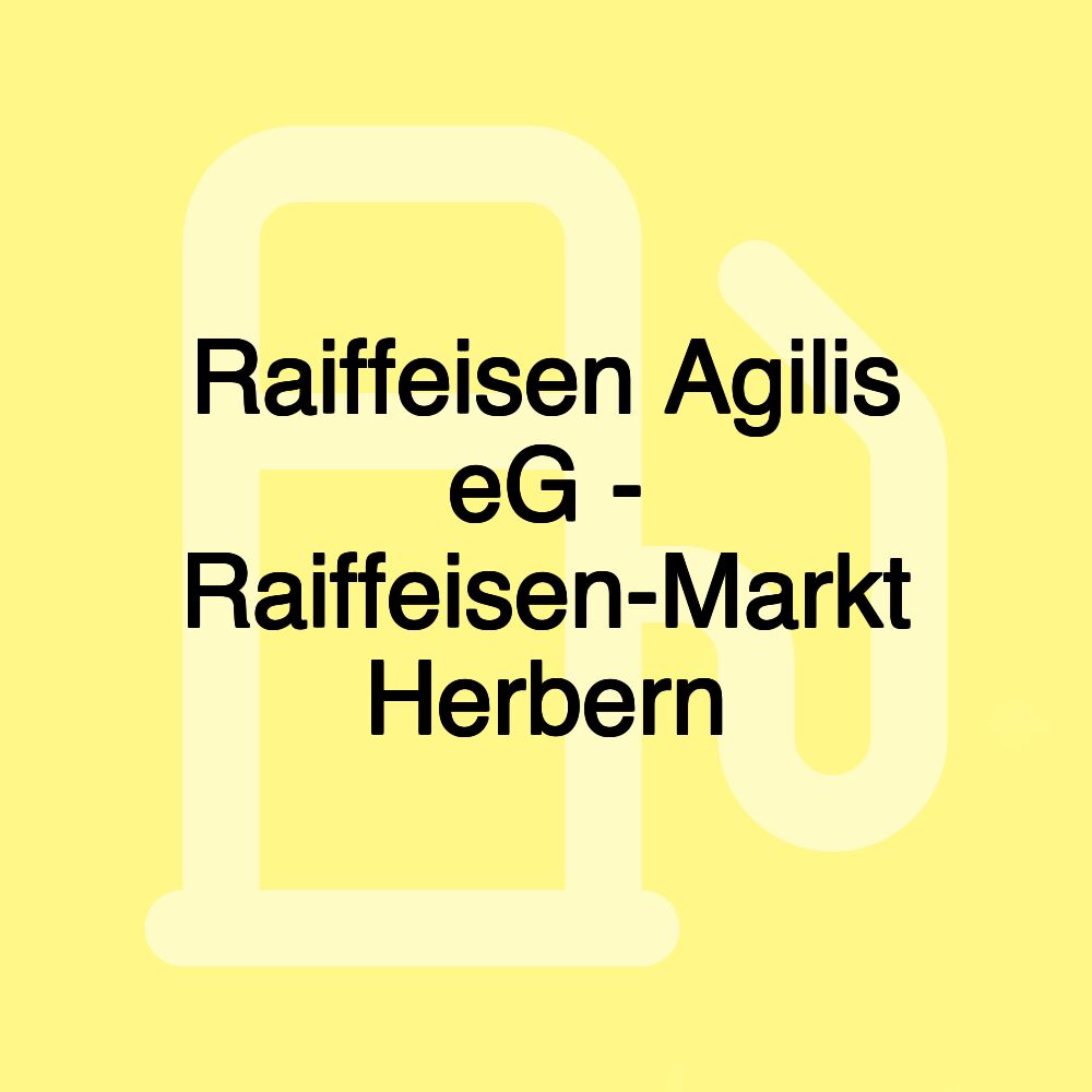 Raiffeisen Agilis eG - Raiffeisen-Markt Herbern