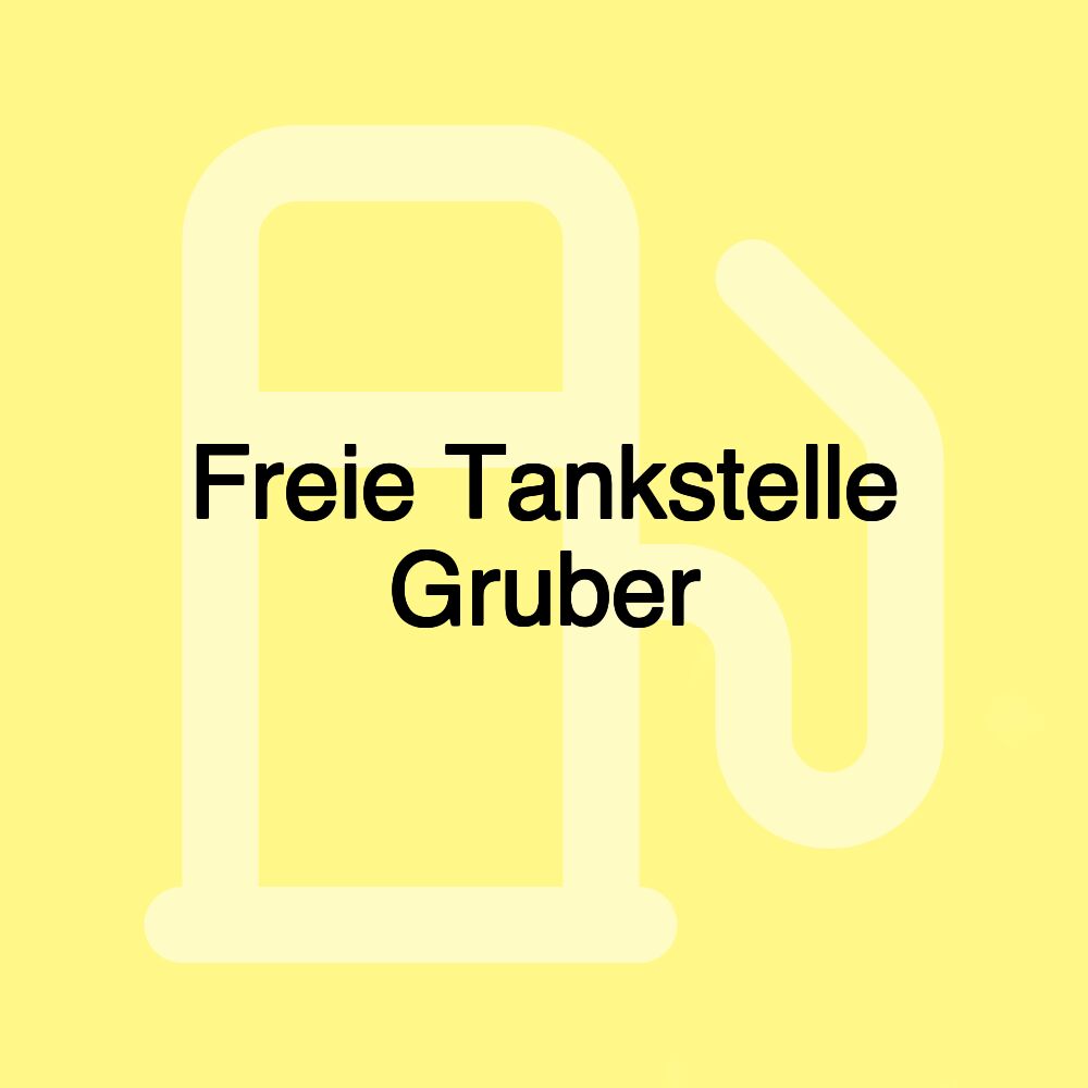 Freie Tankstelle Gruber